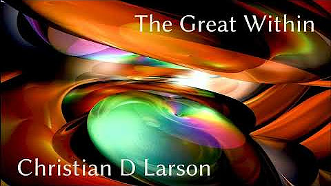 Christian D. Larson - The Great Within