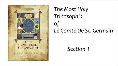 The Most Holy Trinosophia of Le Comte De St. Germain