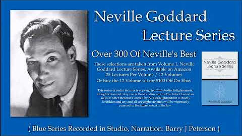 Neville Goddard - Lecture Series Volume 1
