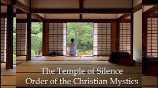 Order of the Christian Mystics - Temple of Silence