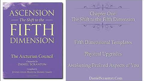 Ascension, The Shift to the Fifth Dimension - The Arcturian Council