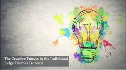 Judge Thomas Troward - The Creative Process in the Individual